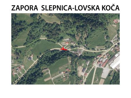 Popolna zapora ceste Slepnica (Kurja vas)-100
